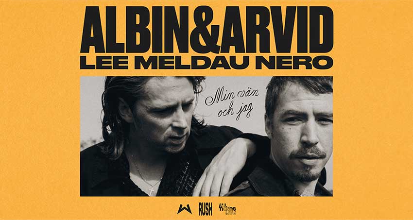 Albin Lee Meldau & Arvid Nero – Min vän och jag